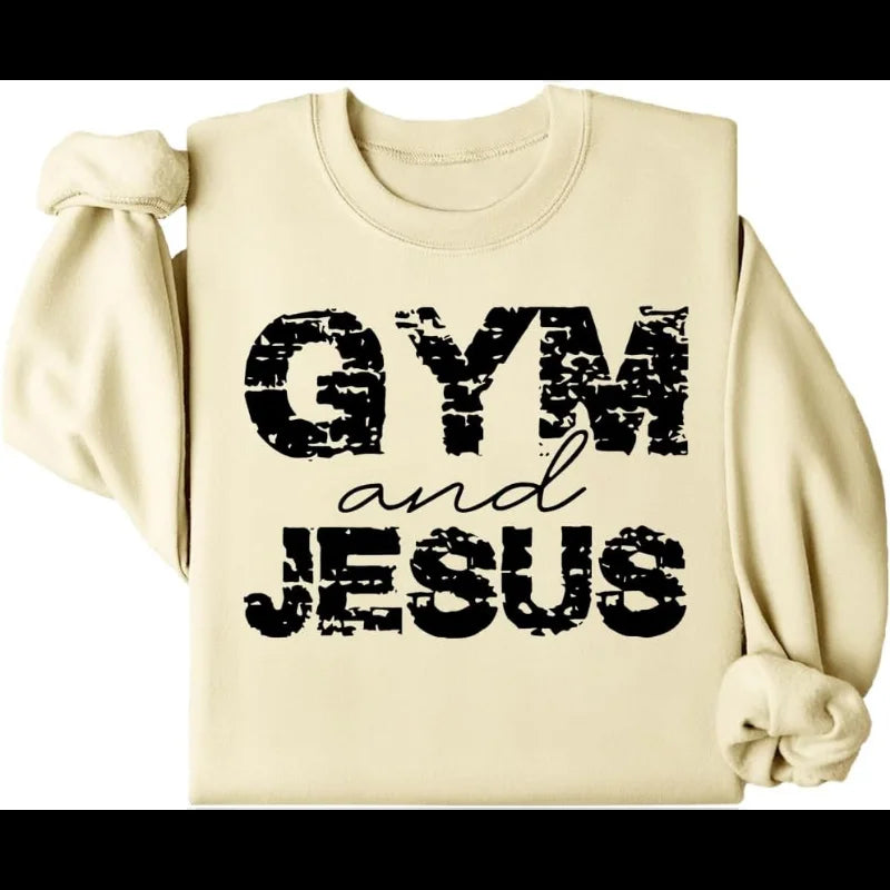 Gym and Jesus Sweatshirts